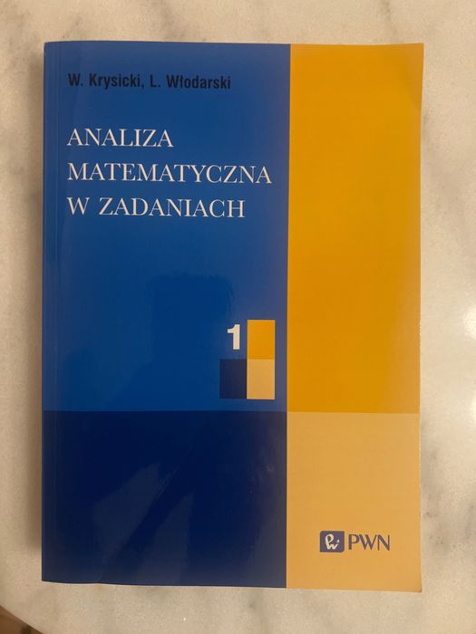 Analiza matematyczna w zadaniach cz. 1