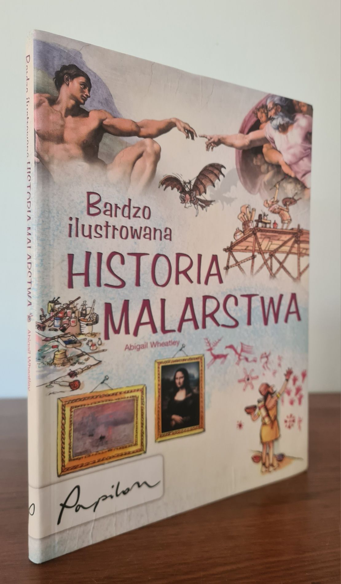 Bardzo ilustrowana historia malarstwa - Abigail Wheatley