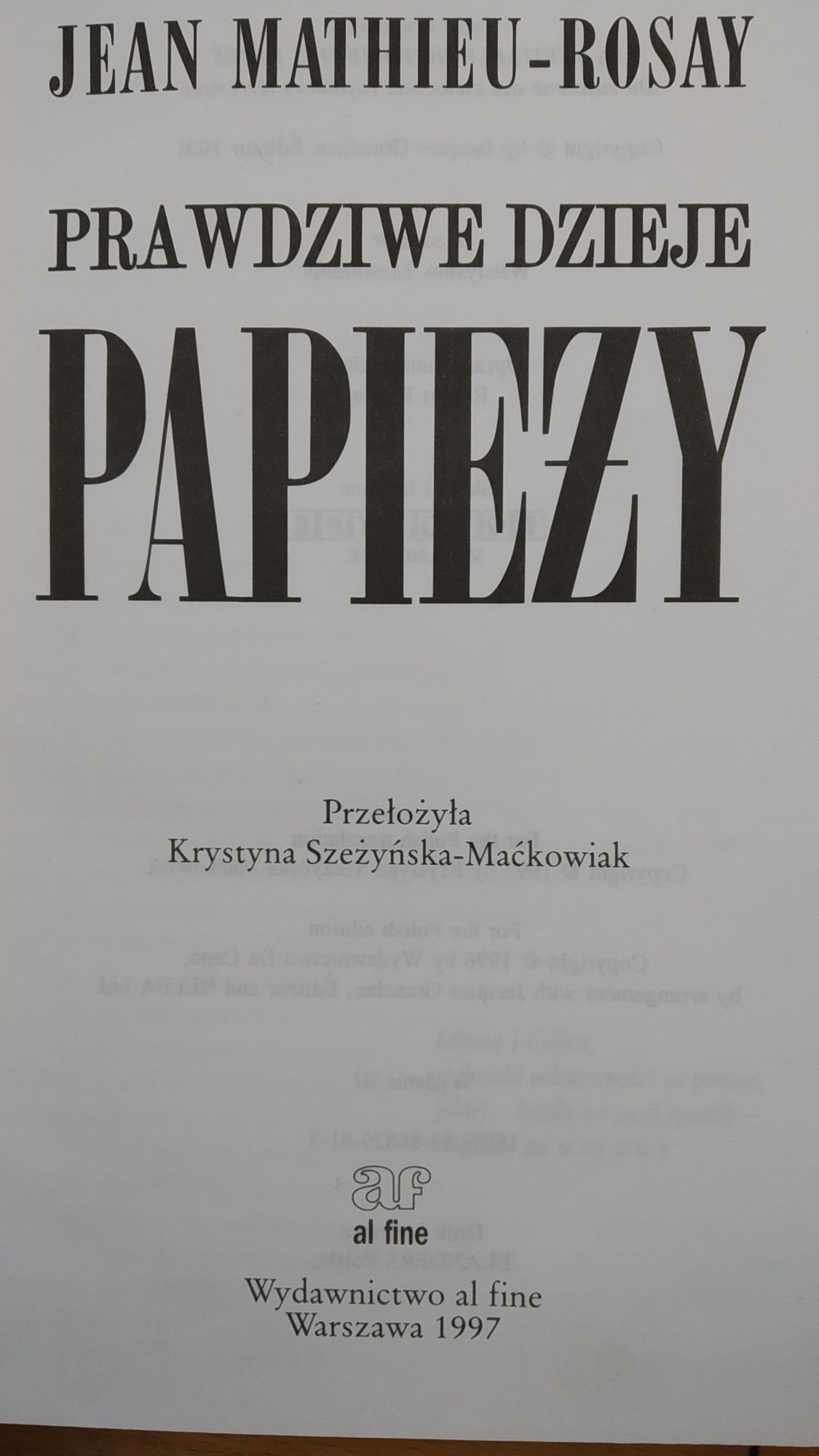 Jean Mathieu-Rosay, Prawdziwe dzieje papierzy