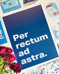 Nowy plakat poster z napisem "Per rectum ad astra"