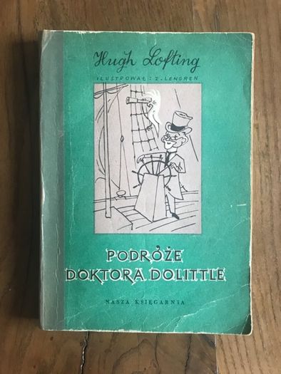 Podróże Doktora Dolittle _ Hugh Lofting _ ilus. Zbigniew Lengren 1956r