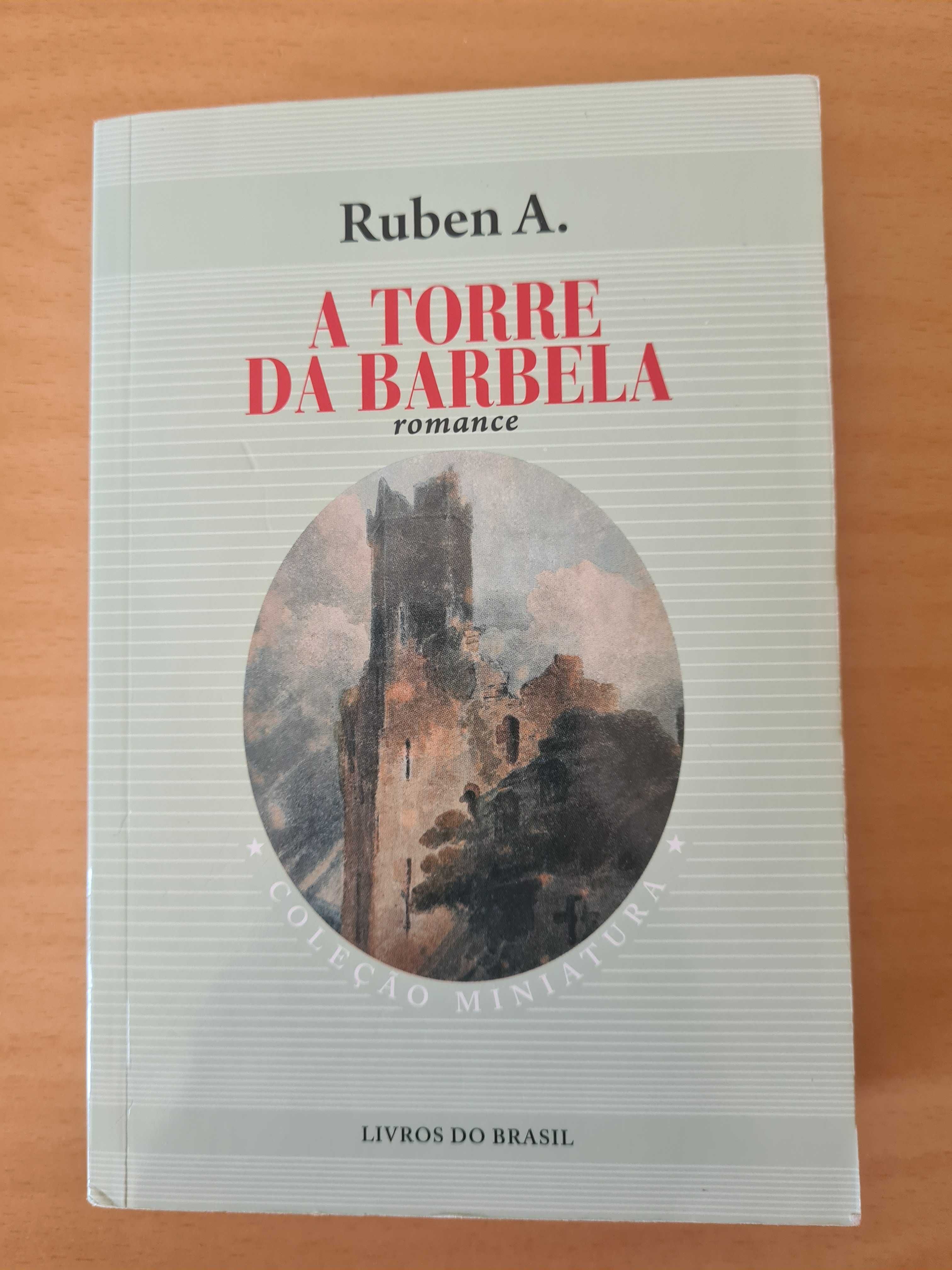 Livro "A Torre da Barbela" de Ruben A.
