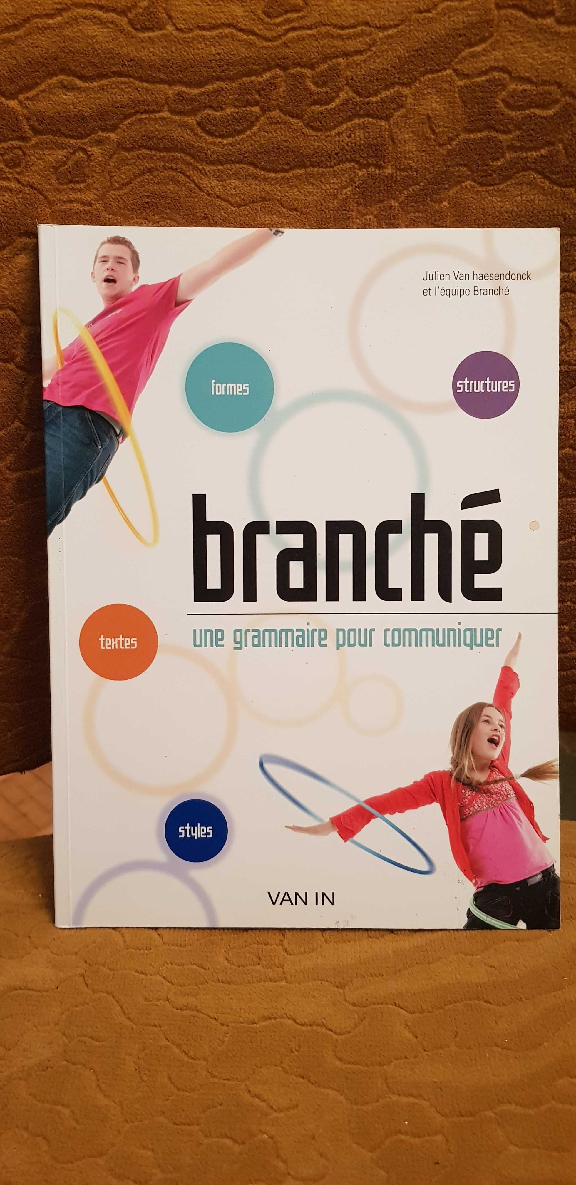 Branché gramatyka francuska komunikacja