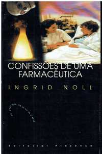 11321 Confissões de uma Farmacêutica de Ingrid Noll