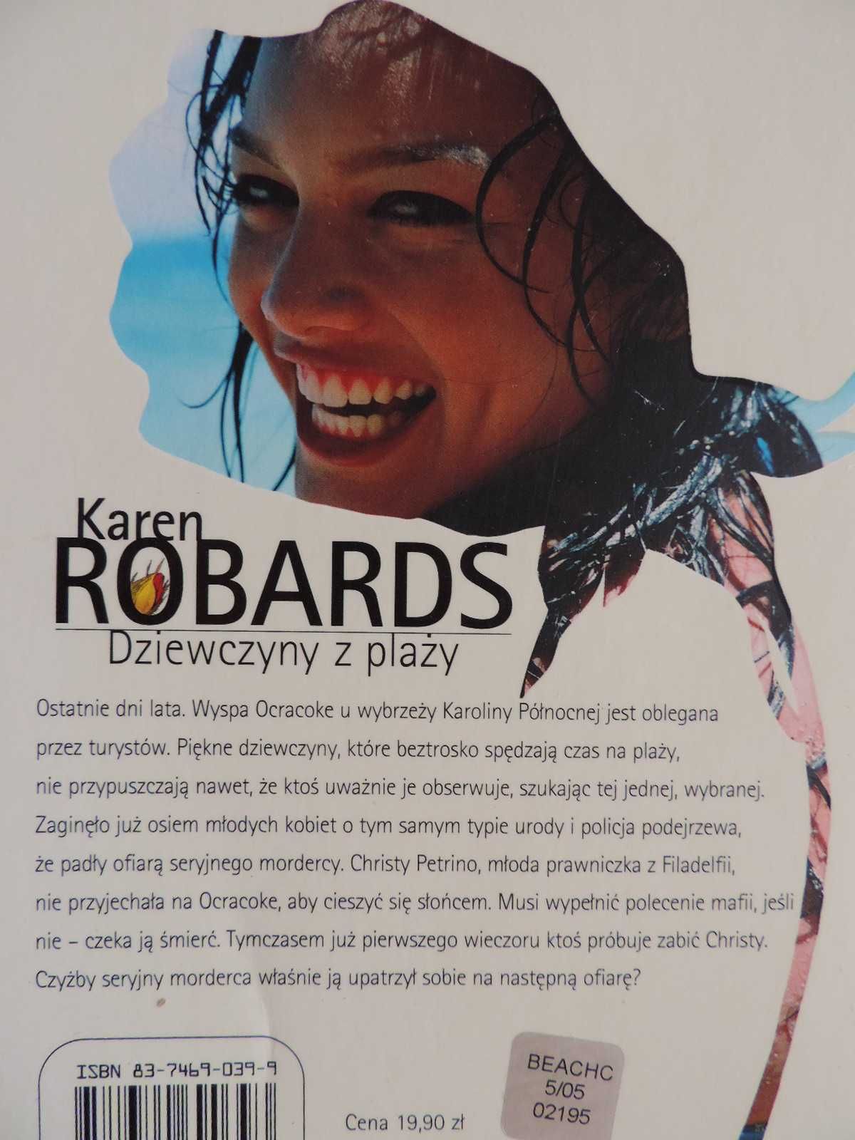 Pewne lato, Dziewczyny z plaży, Przebojowa dziewczyna - Karen Robards