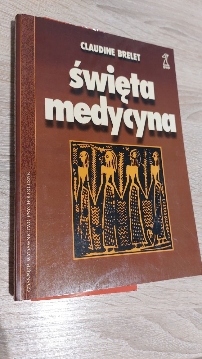 Święta medycyna Claudine Brelet