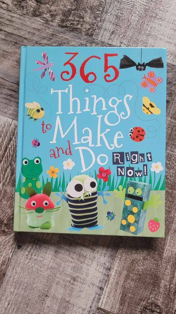365 things to make and do right now, książka w j.angielskim