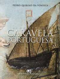 As Origens da Caravela Portuguesa
de Pedro Quirino da Fonseca
