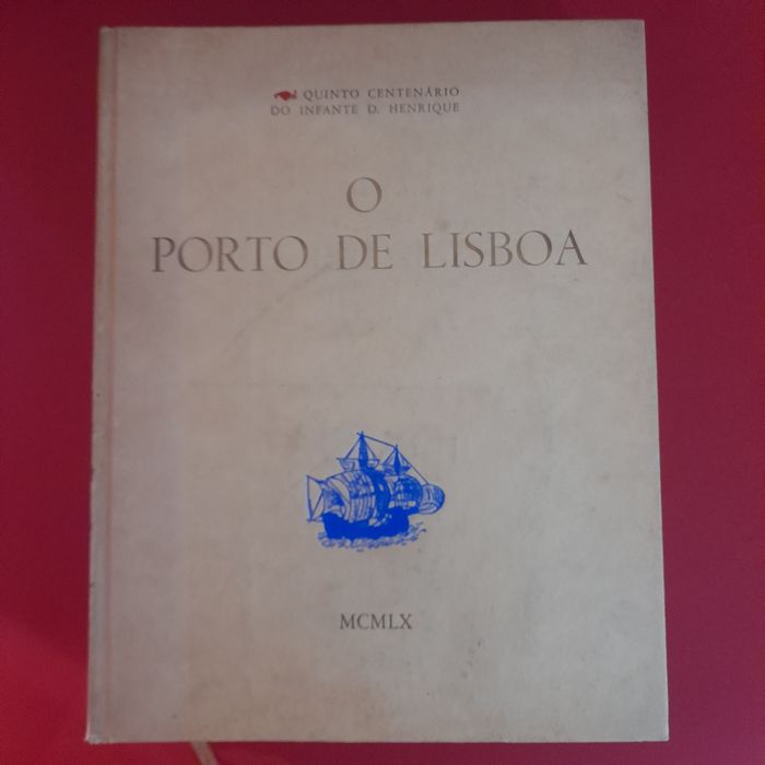 O Porto de Lisboa, a sua História.