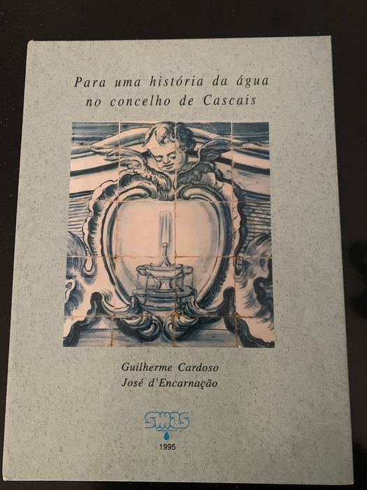 Livro - Para uma História da Água no Concelho de Cascais