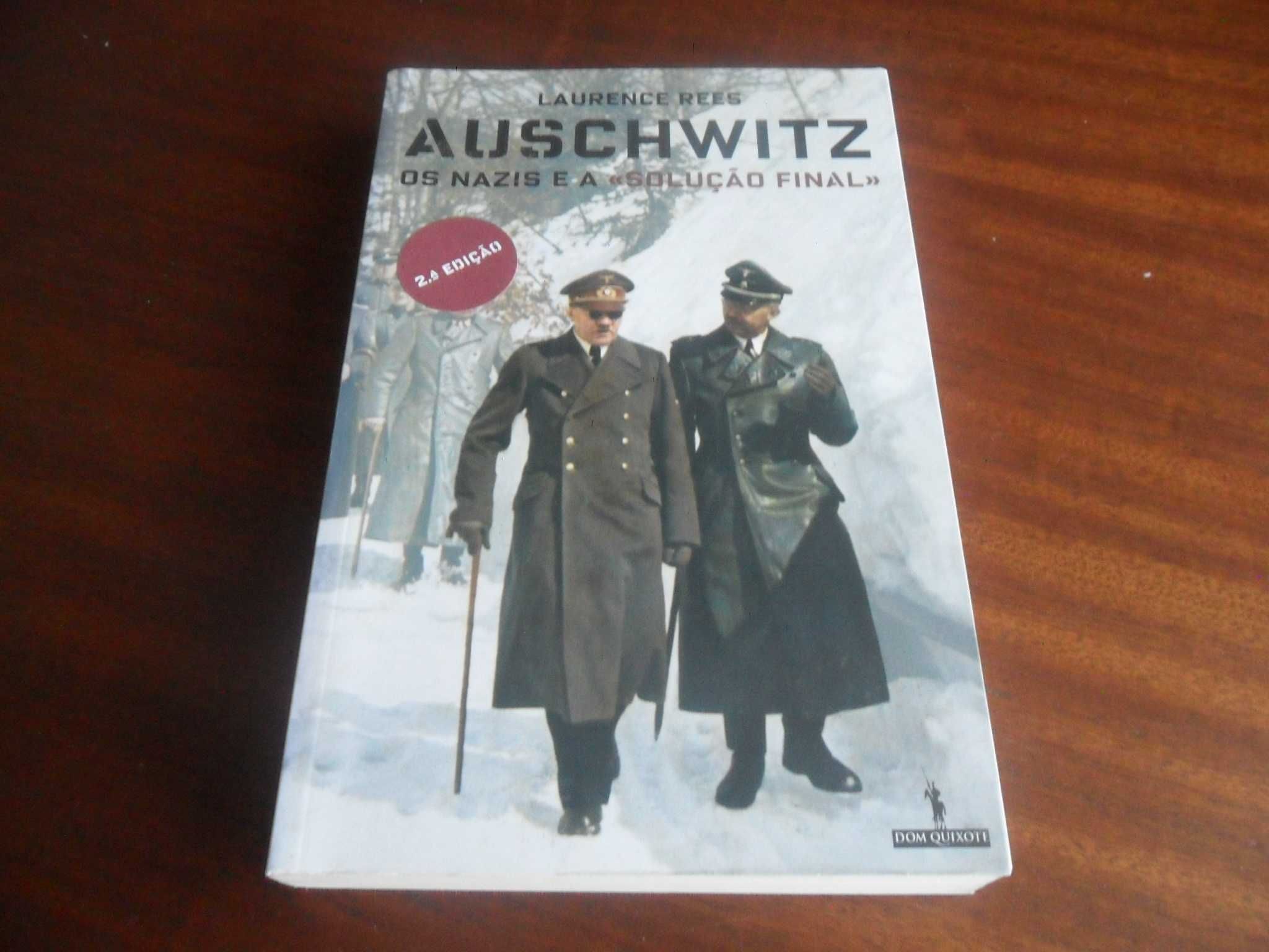 "Auschwitz - Os Nazis e a Solução Final" de Laurence Rees - 2ª Ed 2006