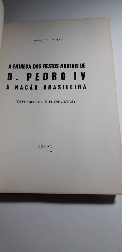A Entrega dos Restos Mortais de D. Pedro IV à Nação Brasileira (1972)