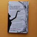 Palavras Sussurradas - Alexandra Santos - Chiado Editora