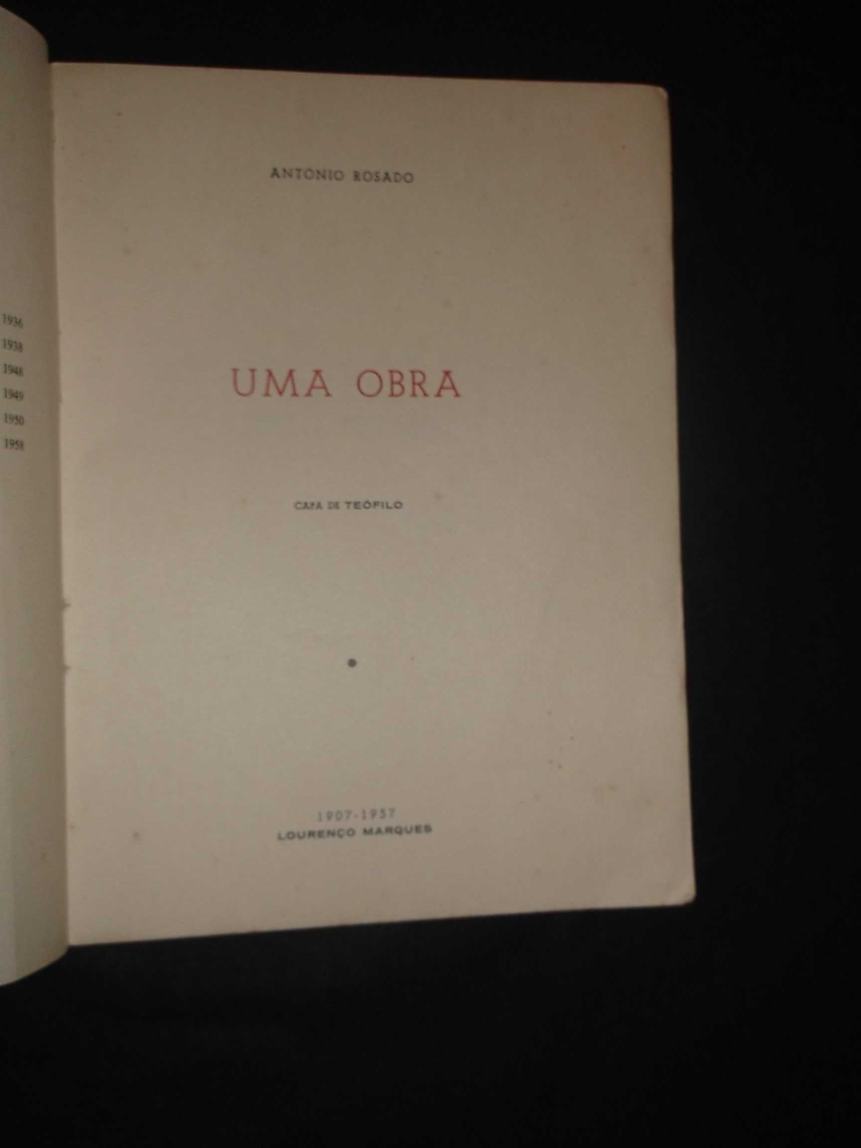 António Rosado;Uma Obra-1907/1957;Edição de Autor,Lourenço Marques