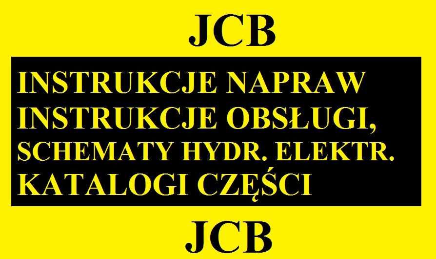 Instrukcja JCB Napraw Obsługi WSZYSTKIE MODELE minikoparki koparki