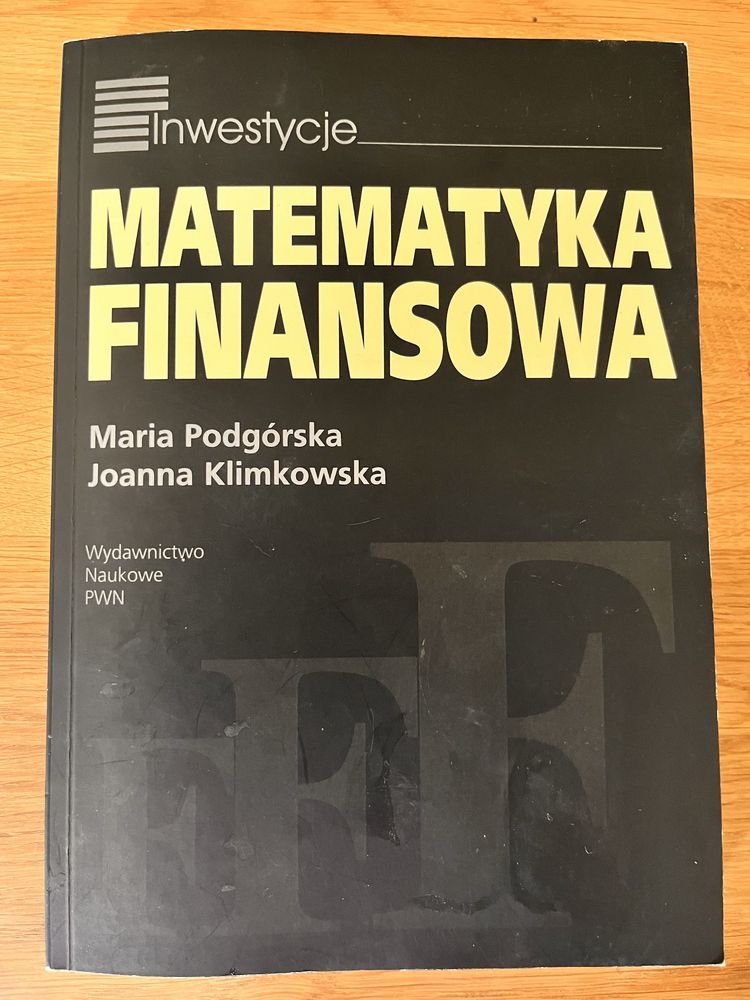 Matematyka finansowa.  M.Podgórska J.Klimkowska