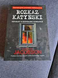 Douglas W. Jacobson Rozkaz katyński