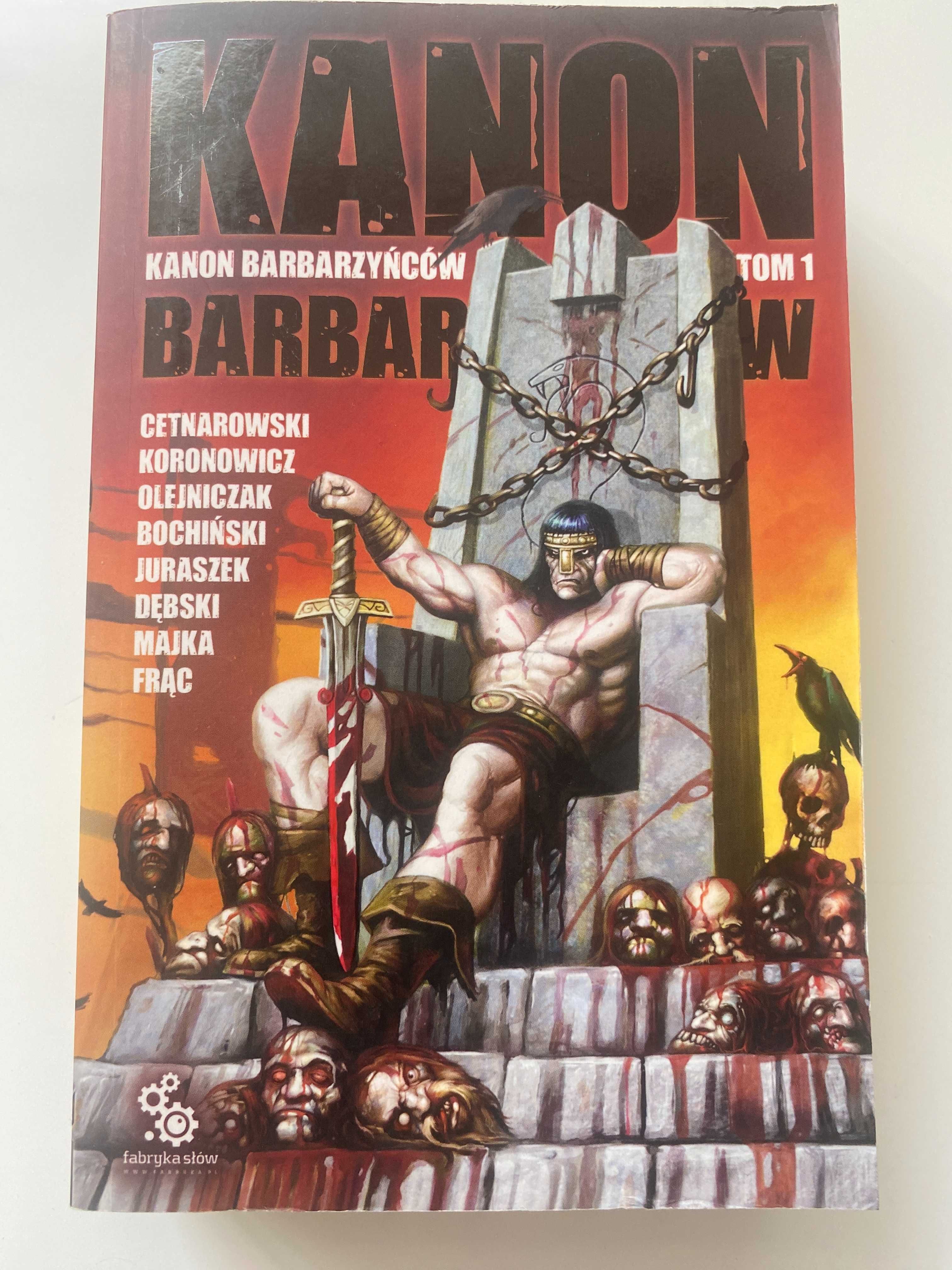 Książka fantasy KANON BARBARZYŃCÓW TOM 1 - Robert J. Szmidt