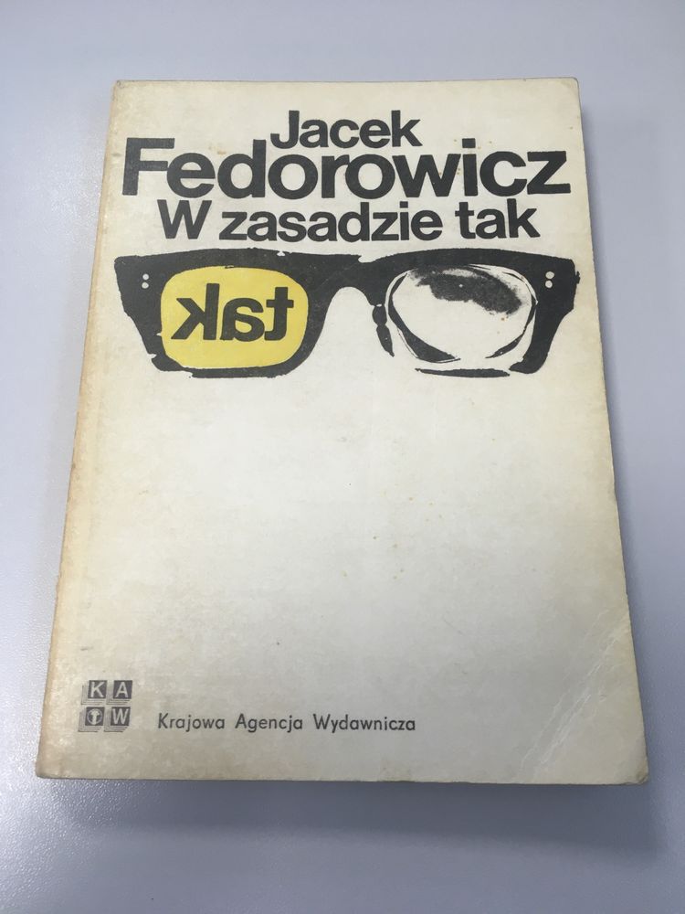 Jacek Fedorowicz - W zasadzie tak