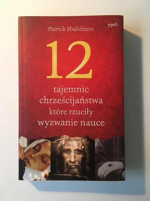 12 tajemnic chrześcijaństwa, które rzuciły wyzwanie nauce