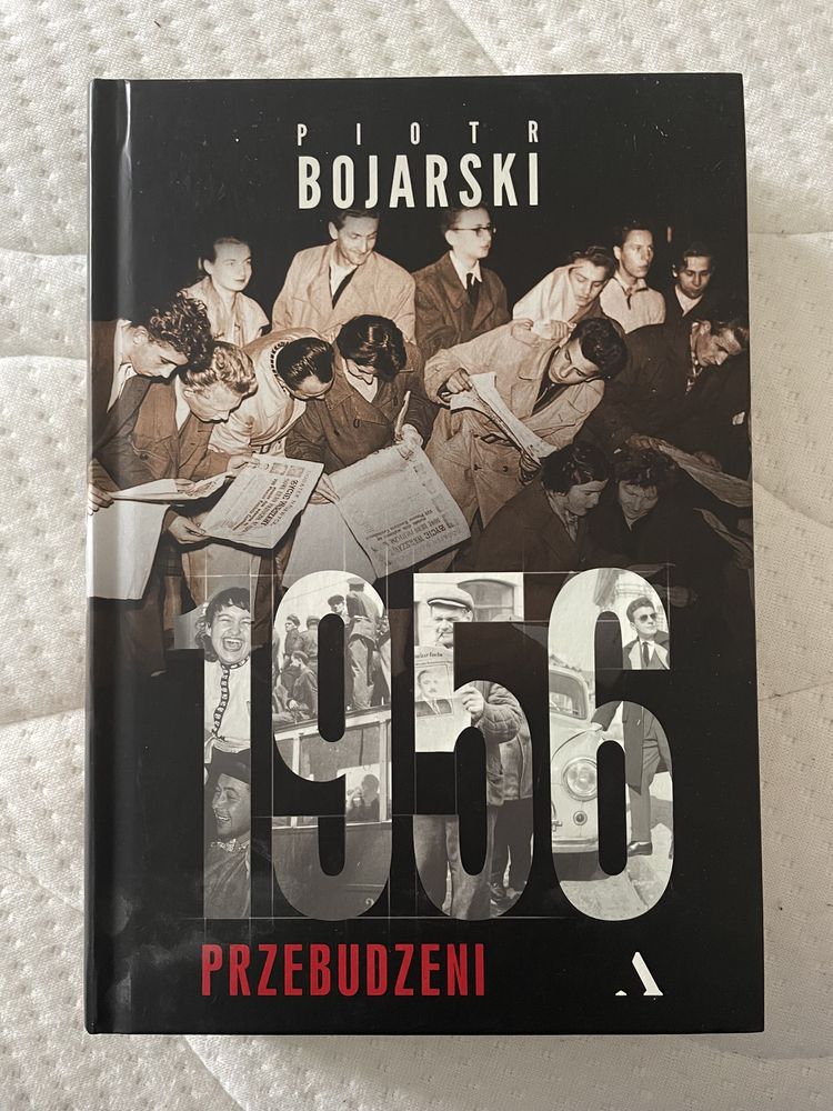 1956 przebudzeni Piotr Bojarski