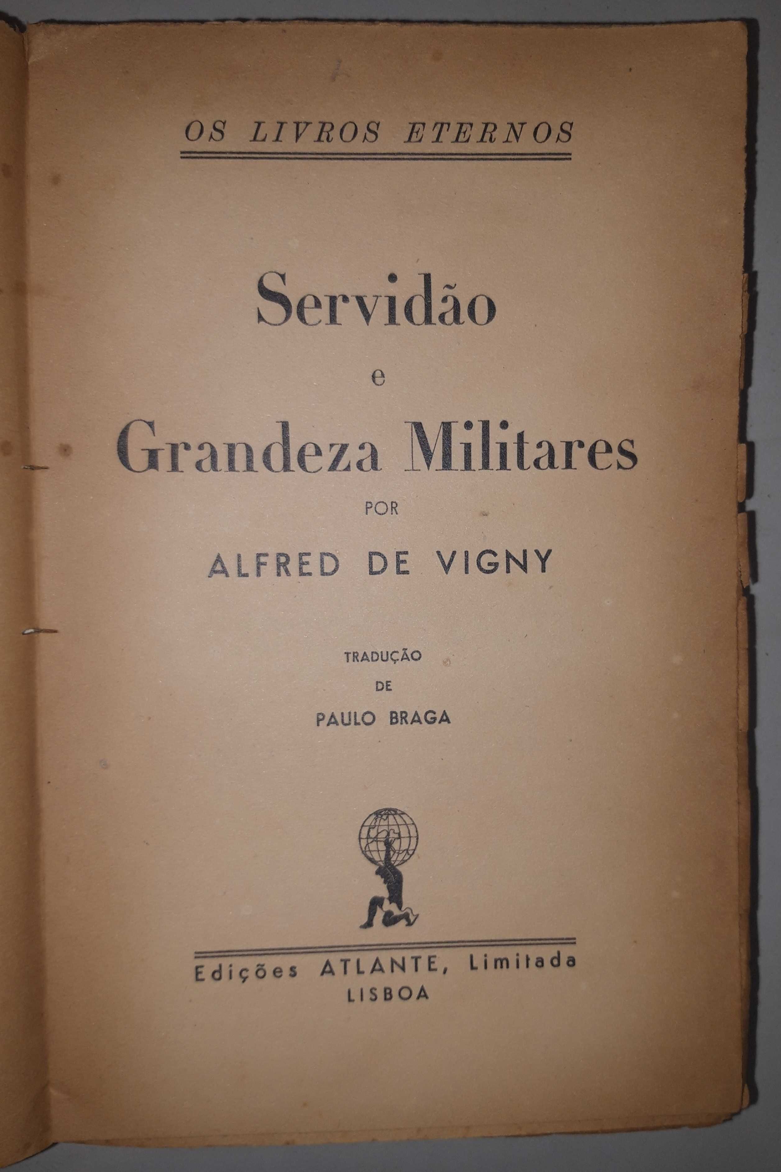 Livro  REF-PA5 - Alfred de Vigny - Servidão e Grandeza Militar
