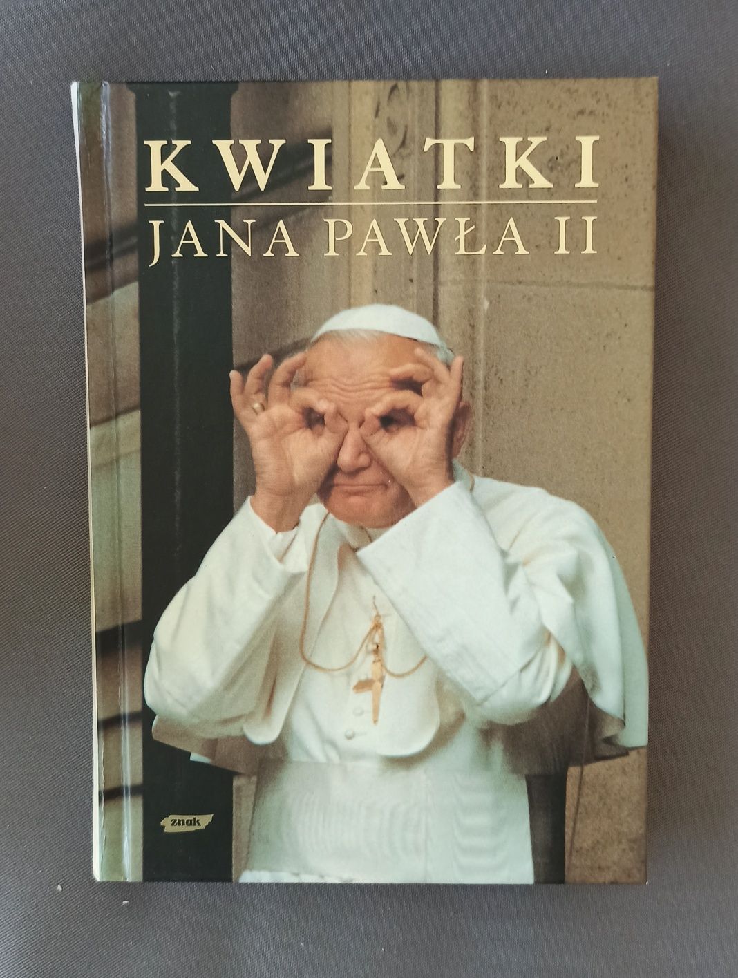 Sprzedam książkę "Kwiatki Jana Pawła II"