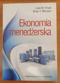 Ekonomia menedżerska - Luke M. Froeb, Brian T. McCann