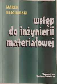 Książka- Wstęp do inżynierii materiałowej, Marek Blicharski