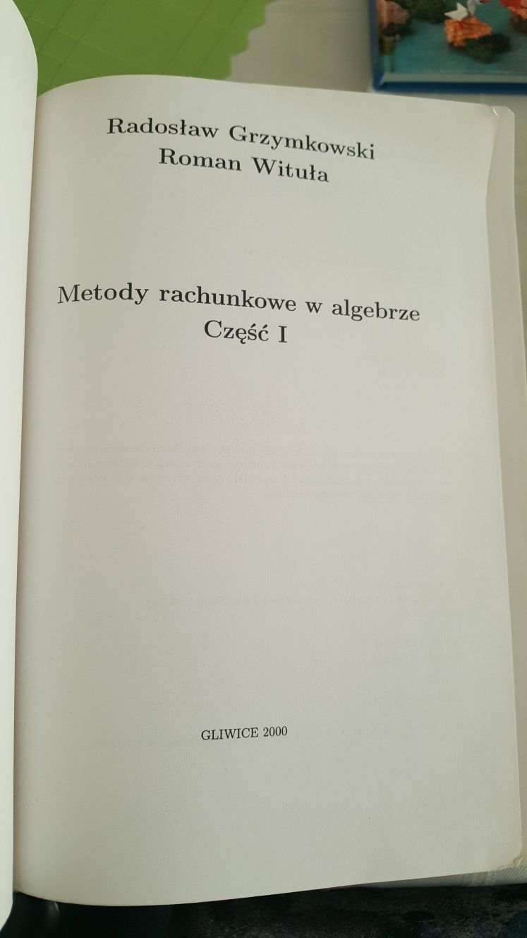 Metody rachunkowe w algebrze, Grzymkowski