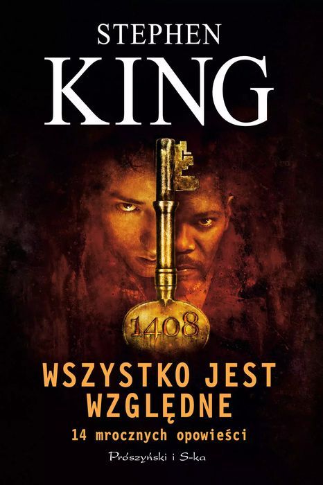 Wszystko Jest Względne. 14 Mrocznych Opowieści Stephen King