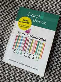 Nowa psychologia sukcesu - Carol Dweck