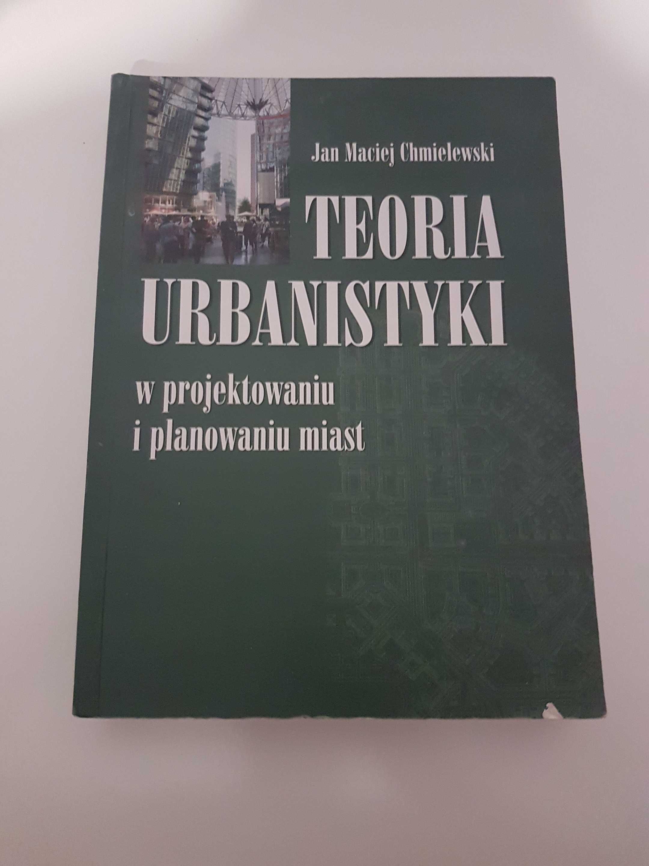 Teoria urbanistyki w projektowaniu i planowaniu miast.