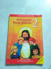 Książka do religii klasa 2 Kocham Pana Jezusa