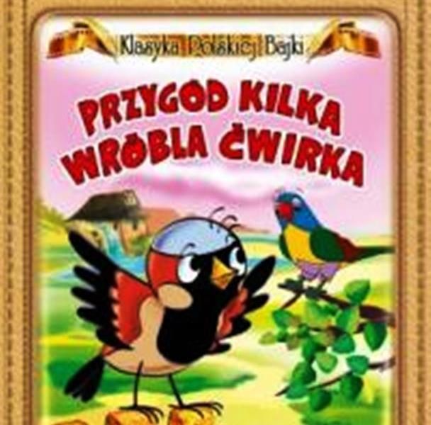 Przygód kilka wróbla ćwirka -Wróbel Ćwirek DVD -wszystkie odcinki