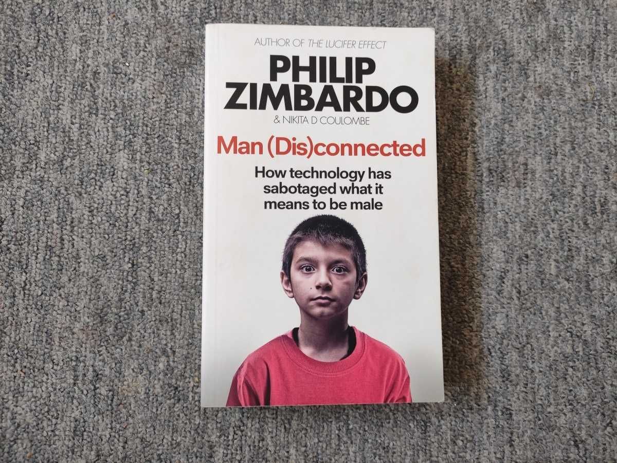 Man Disconnected - Philip Zimbardo