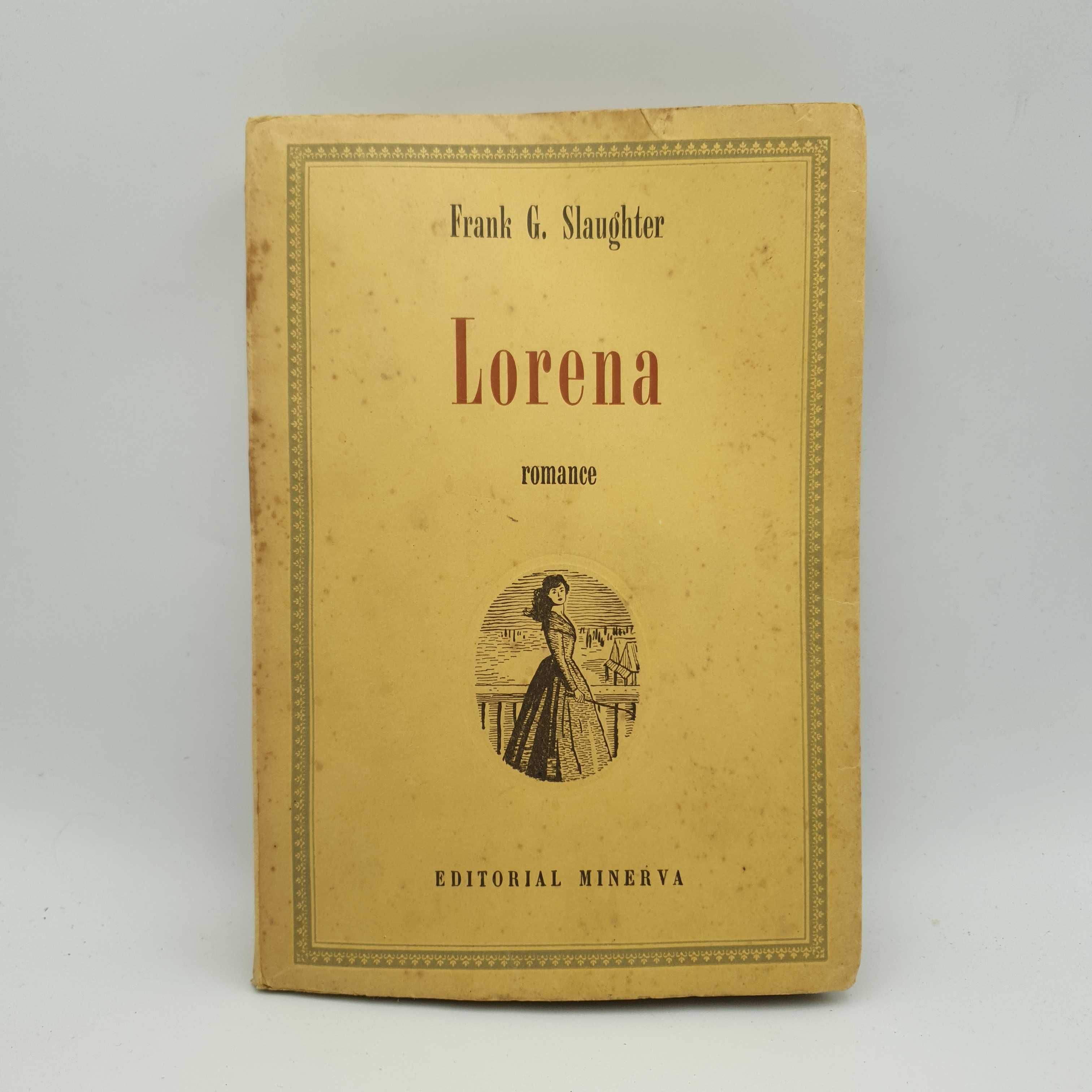 Livro - Frank G. Slaughter - Lorena - Ref-CE2