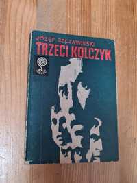 Trzeci kolczyk - Józef Szczawiński