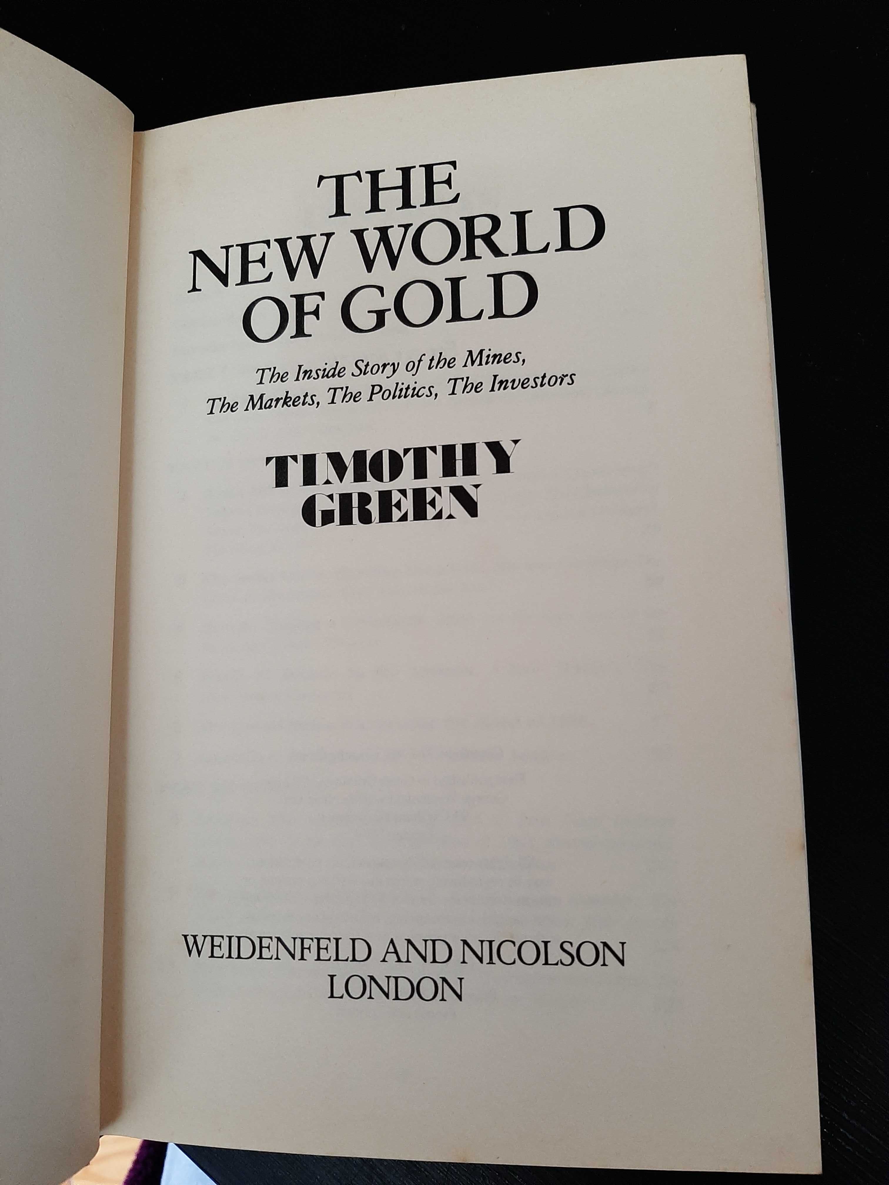 Timothy Green – The new world of Gold: Mines, markets, politics