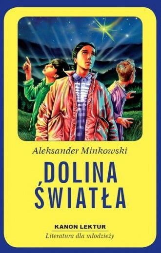 Dolina Światła - Aleksander Minkowski