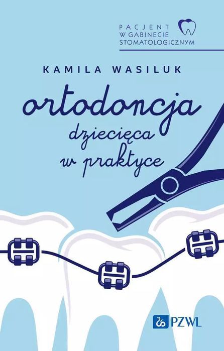 Pacjent W Gabinecie Stomatologicznym. Ortodoncja Dziecięca W Praktyce