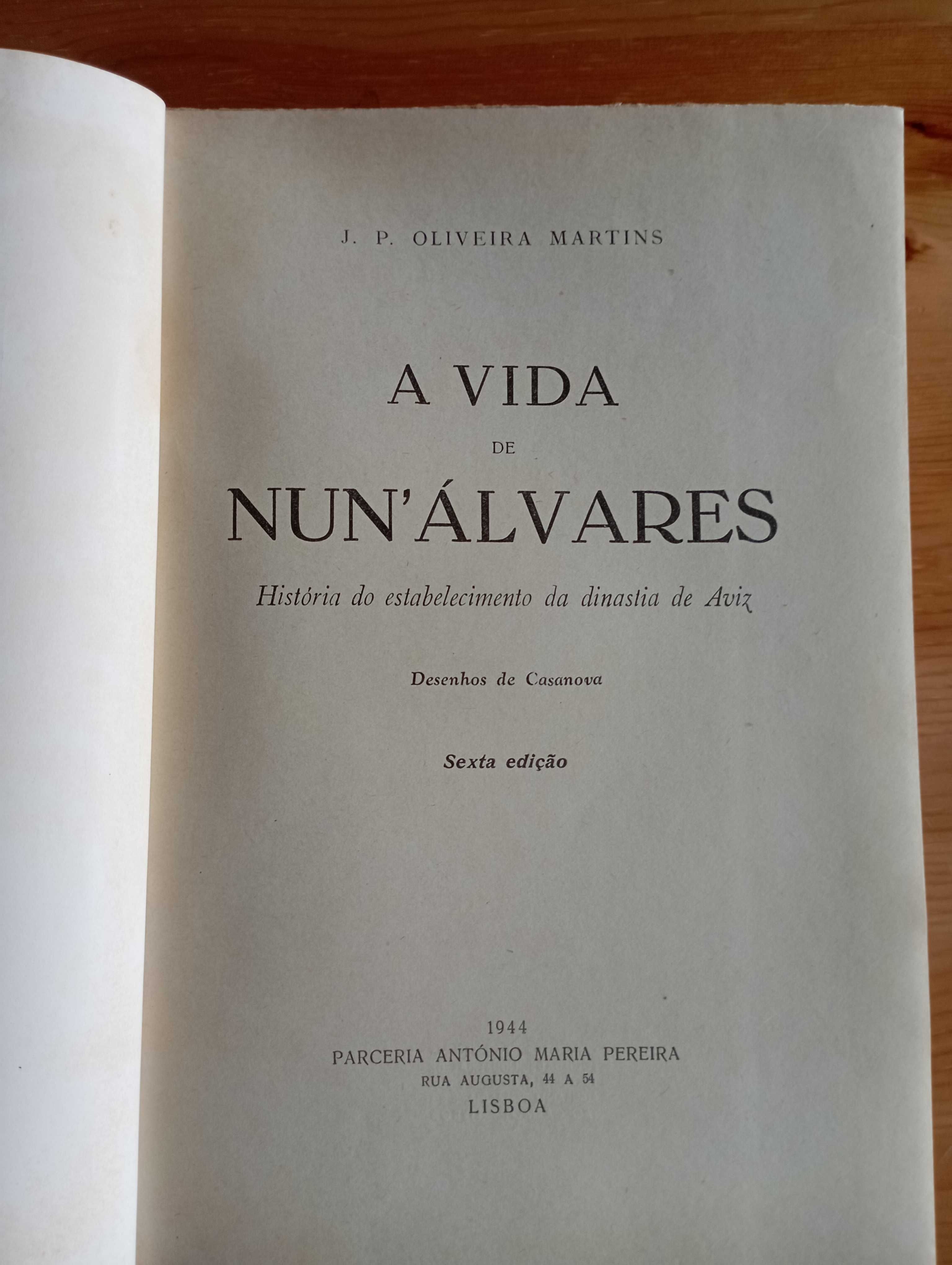 A vida de Nun`Álvares Pereira -Oliveira Martins -Desenhos de Casanova