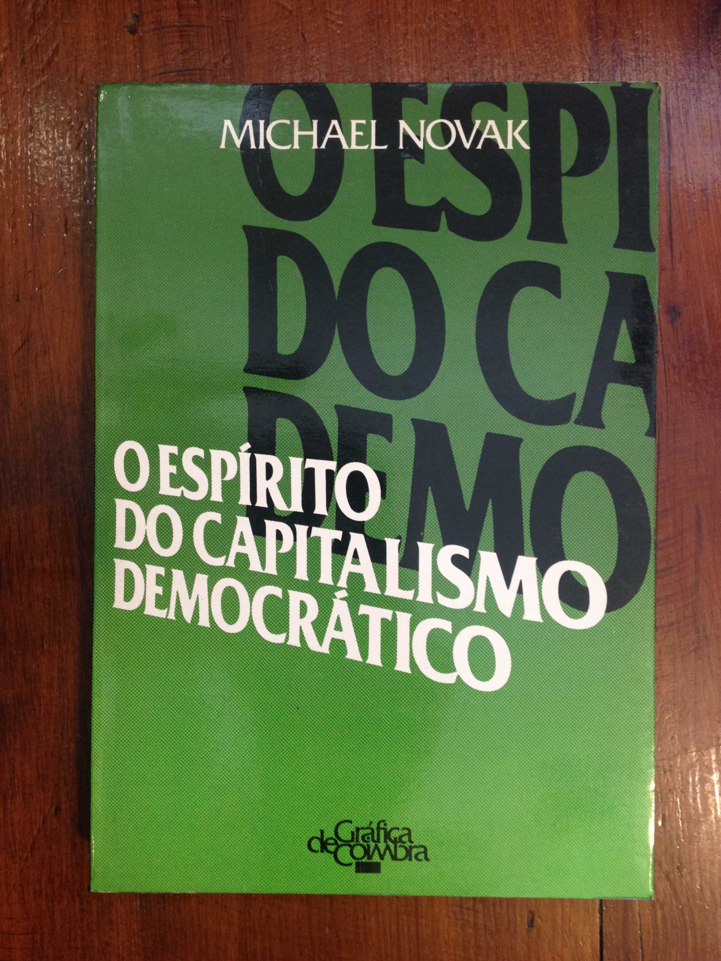 Michael Novak - O Espírito do Capitalismo Democrático