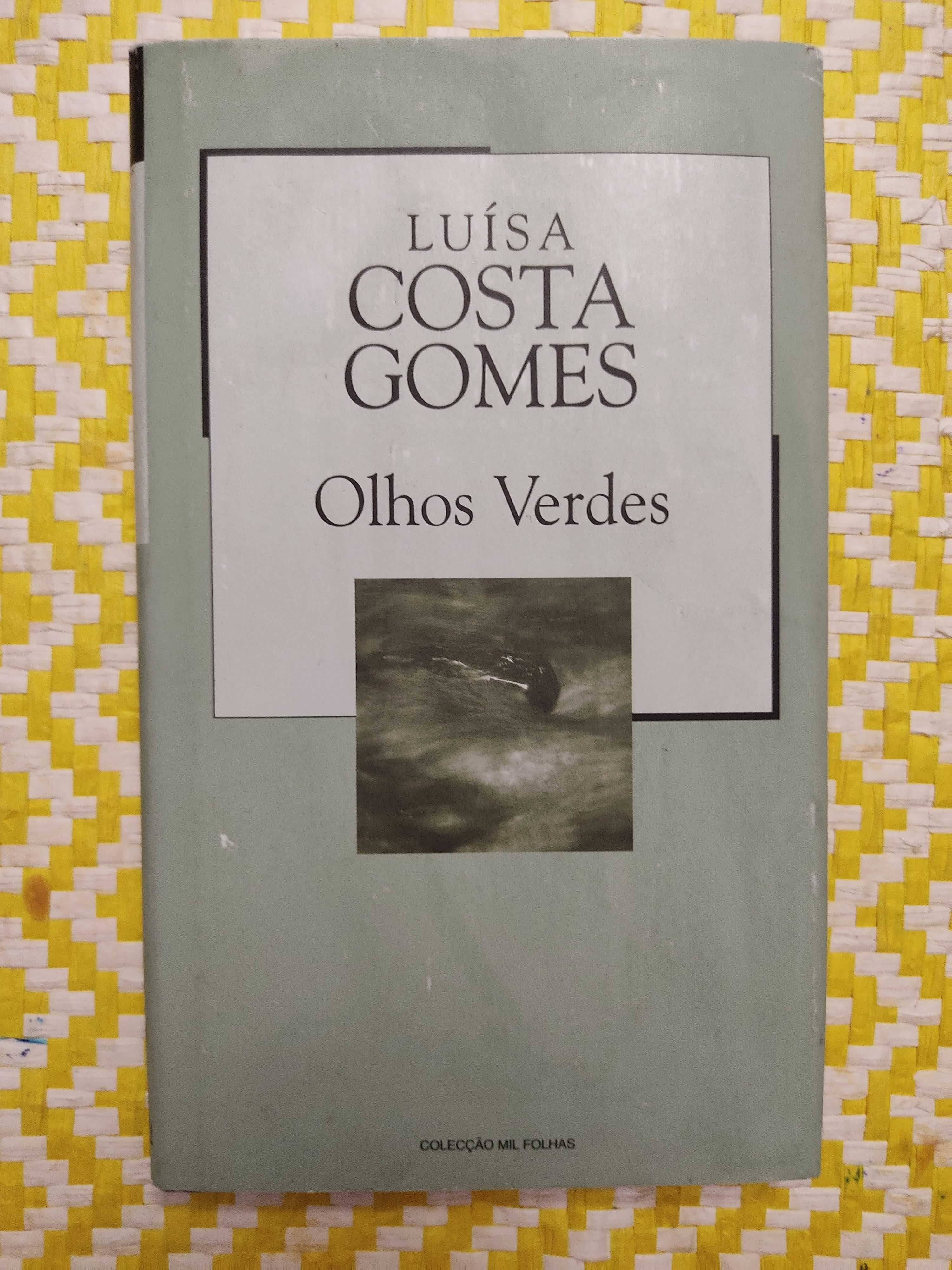OLHOS VERDES
Luisa Costa Gomes