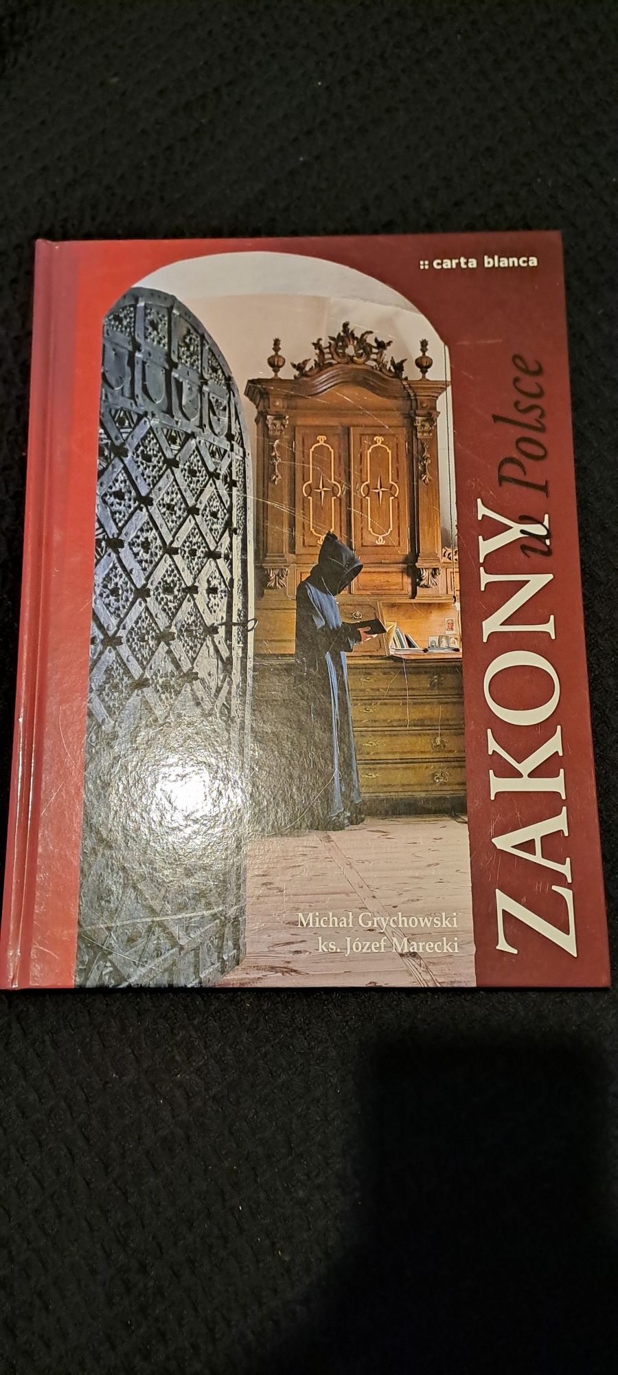 Zakony w Polsce Michał Grychowski ks. Józef Marecki