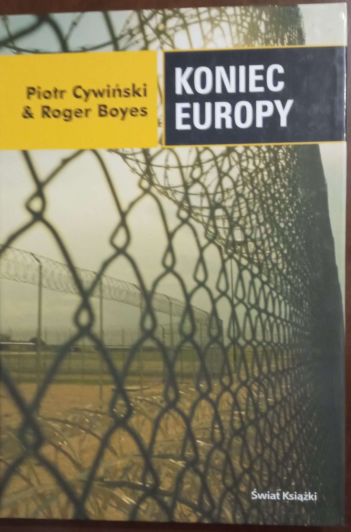 Koniec Europy  Roger Boyes, Piotr Cywiński