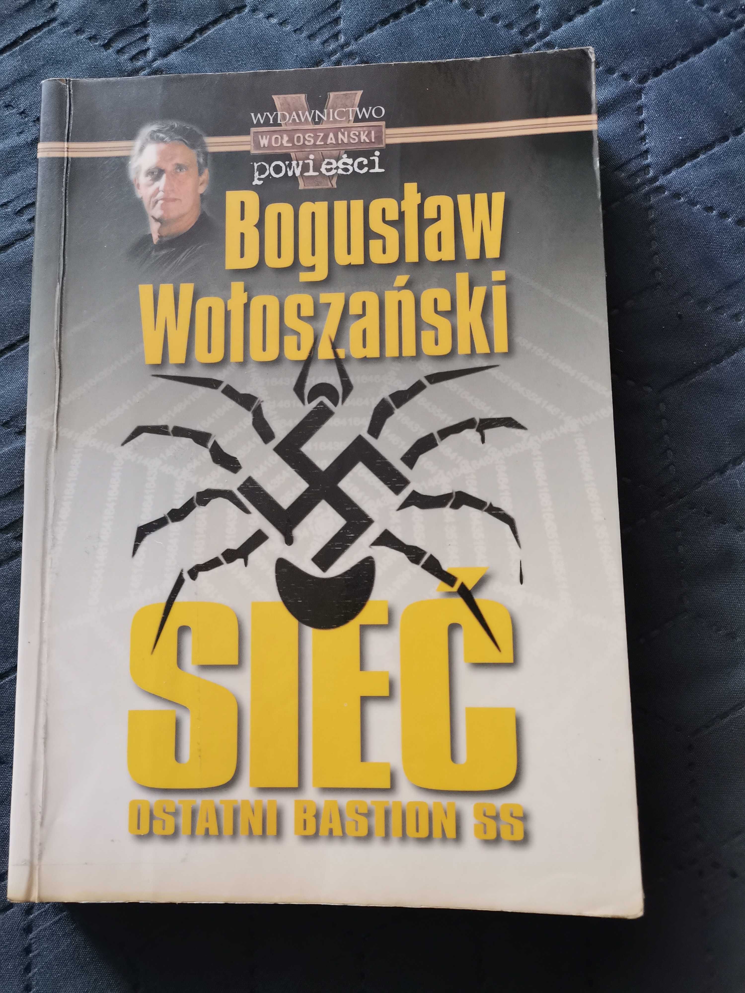 Sieć. Ostatni bastion SS. Bogusław Wołoszański