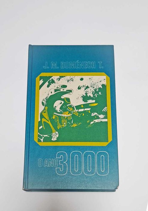 O Ano 3000 - J. M. Doménech T.