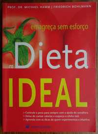 A Dieta Ideal (Emagrecer Sem Esforço)