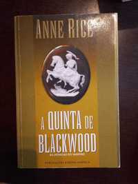 A Quinta de Blackwood - Anne Rice